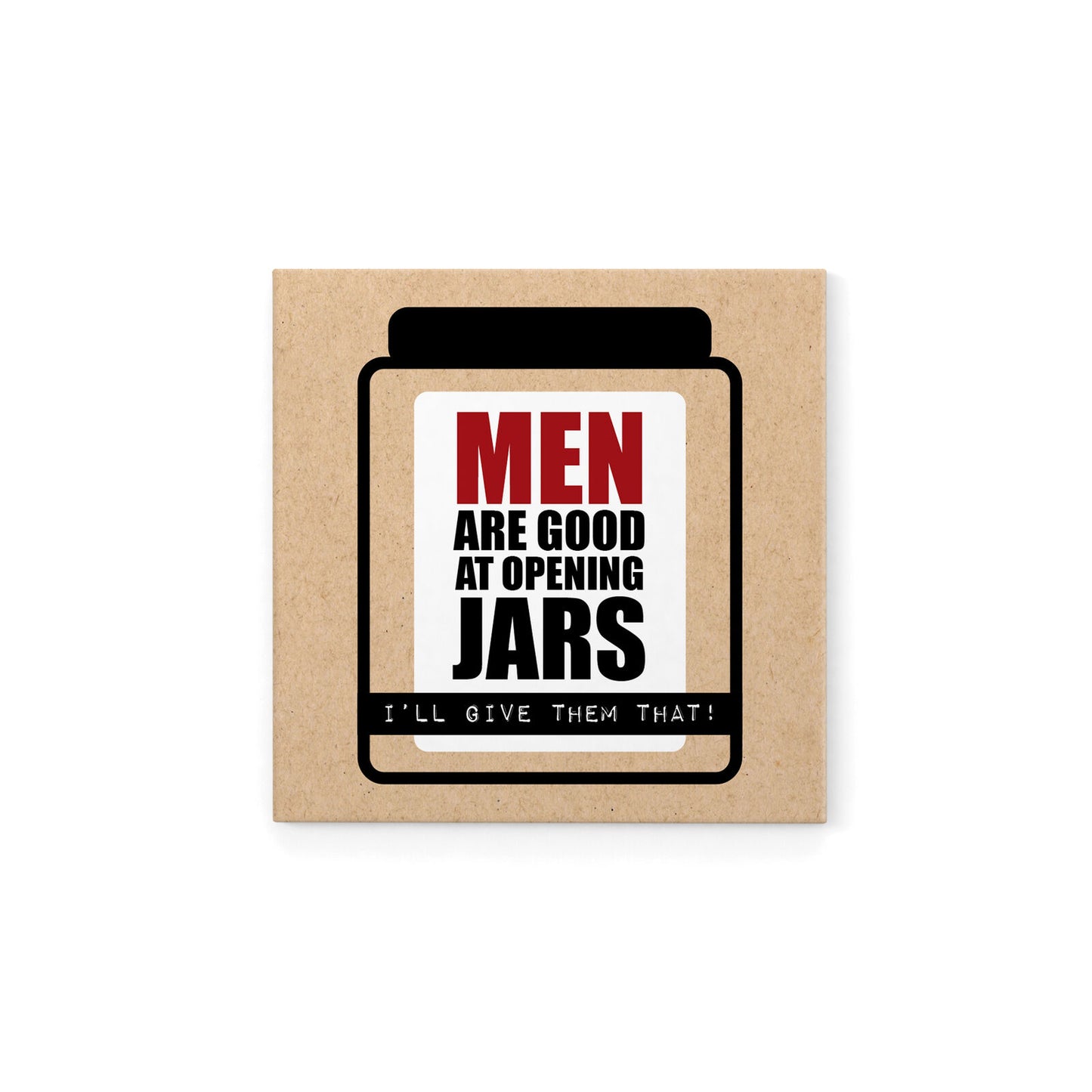 DMG019 - Men are good at opening jars. - Defamations Magnet