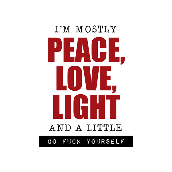 DMU008 - I am mostly peace - Funny Mug