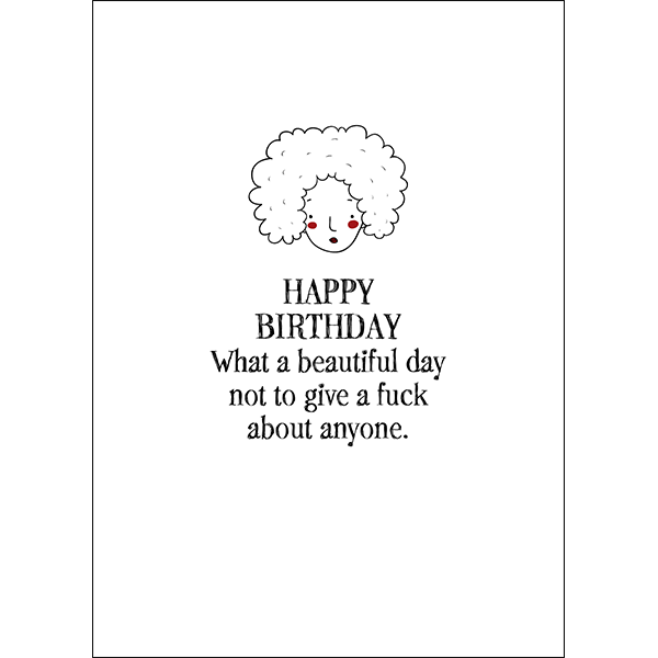 X107 - What A Beautiful Day - Defamations Birthday Card