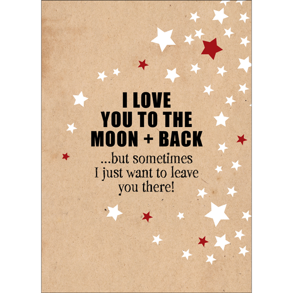 X113 - I Love You To The Moon + Back But ... Defamations Love Card