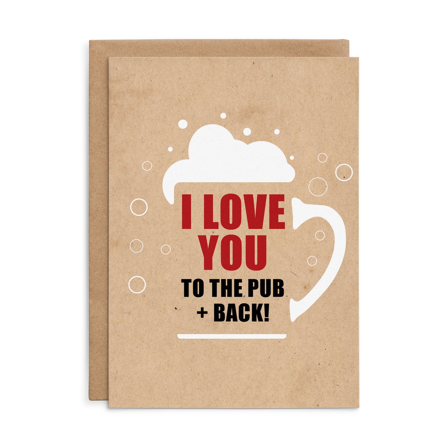 X121 - I Love You To The Pub + Back! - Defamations Love Card