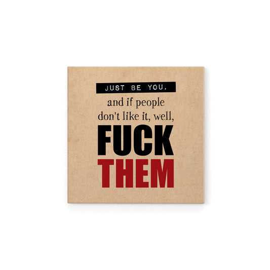 DMG003 - Just be you - Defamations Magnet