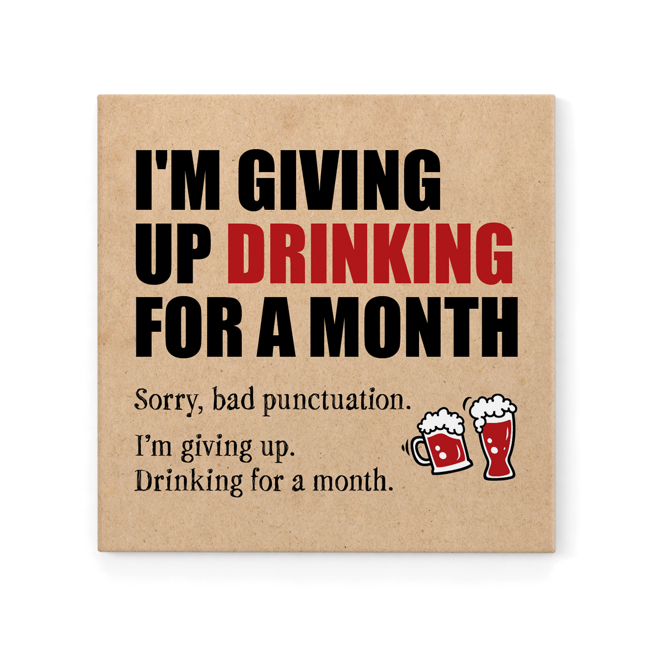DMG015 - I'm Giving Up Drinking - Defamations Magnet