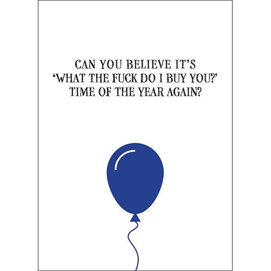 X26 - What the fuck do I buy rude birthday card