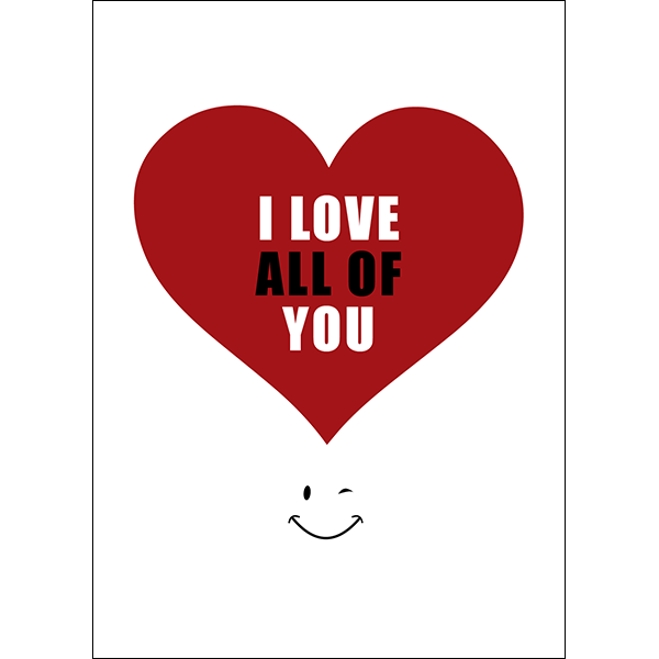 X78 - I love all of you. Irreverent love card