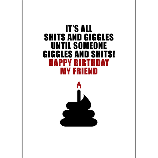 X99 - It's all shits and giggles rude birthday card